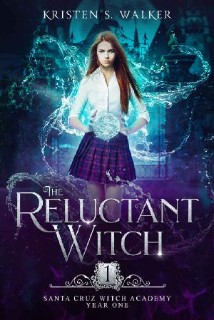 [Santa Cruz Witch Academy 01] • The Reluctant Witch